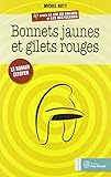 Bonnets jaunes et gilets rouges