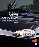 The Book of the Mazda MX-5 Miata: The 'Mk2' NB-Series
