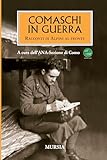 Comaschi in guerra. Racconti di alpini al fronte