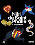 Niki de Saint Phalle Le bestiaire magique (catalogue