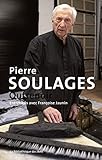 Pierre Soulages. Outrenoir
