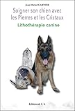 Soigner son chien avec les Pierres et les Cristaux