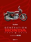 Génération Honda 1969-2019 - La révolution CB 750