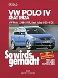 So wird's gemacht. VW Polo ab 11/01, Seat Ibiza ab