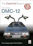 Veloce The Essential Buyer's Guide Delorean DMC-12