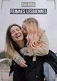 Femmes Lesbiennes: Histoires Érotiques Hard pour Adultes