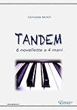 Tandem: 6 novellette a 4 mani (Italian Edition)