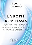 La boite de vitesses - Un modèle bi-axial d'intervention