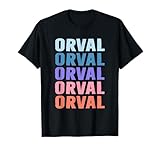 Cadeau amusant Orval Prénom personnalisé T-Shirt