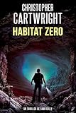 Habitat Zéro (Un thriller de Sam Reilly t. 15)