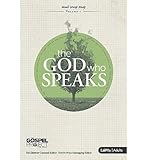 The God Who Speaks (Member Book): 1 (Gospel Project