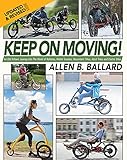 Keep on Moving!: An Old Fellow's Journey into the World