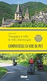 Compostelle La Voie du Puy Voyages à vélo
