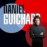 Best Of 70 - Daniel Guichard
