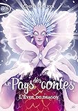 Le pays des contes - tome 3 L'éveil du dragon (3)