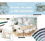 Dessinez vos projets de décoration