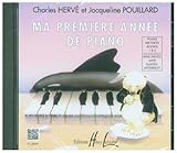 Herve/Pouillard: Ma Premiere Annee De Piano (French/English)