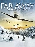 Far away : les soldats de l'espoir