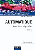 Automatique - Contrôle et régulation - Cours, exercices