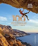 100 spots d'escalade à couper le souffle