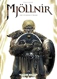 Mjöllnir, tome 1 : Le Marteau et l'enclume
