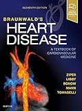 Braunwald's Heart Disease: A Textbook of Cardiovascular