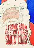 Vie et aventures de Santa Claus