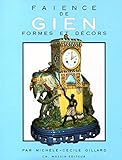 Faïence de Gien , Formes et Décors