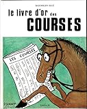 Le livre d'or des courses Manuel du turfiste