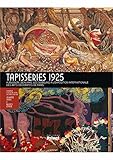 TAPISSERIES 1925 ARTS DECO, AUBUSSON, BEAUVAIS, GOBELINS
