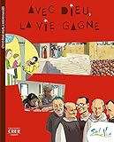 Sel de Vie - 9/11 ans - Avec Dieu la vie gagne