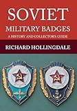 Soviet Military Badges: A History and Collector's Guide