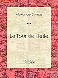 La Tour de Nesle: Pièce de théâtre