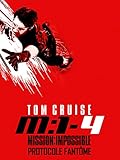 Mission: Impossible - Protocole Fantôme