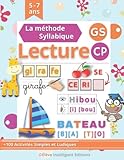 Lecture Syllabique GS CP: Apprendre à Lire Méthode