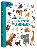 DISNEY - L'Encyclo des animaux