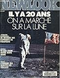 Newlook n° 72 - il y a 20 ans, on a marche sur la lune