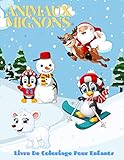 ANIMAUX MIGNONS - Livre De Coloriage Pour Enfants:
