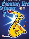Écouter, Lire & Jouer 1 Saxophone Alto - Jean Castelain,
