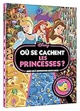 DISNEY PRINCESSES - Où se cachent les princesses ?