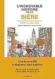 L'Incroyable histoire de la bière - De la préhistoire