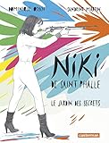 Niki de Saint-Phalle: Le jardin des secrets