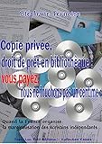 Copie privée, droit de prêt en bibliothèque : vous