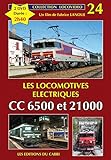 DVD Les locomotives électriques CC-6500 et 21000