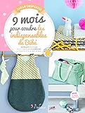 9 mois pour coudre les indispensables pour votre bébé: