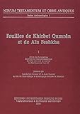Fouilles De Khirbet Qumran Et De Ain Feshkha I: Album