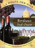 La Route des vins-Bordeaux/Sud-Ouest