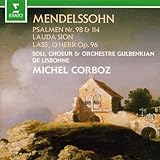 Psaumes 98 op.91 & 114 op.51 - Hymne - Lauda Sion op.73