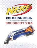 NERF Coloring Book : ROUGHCUT 2X4: Color Your Blasters