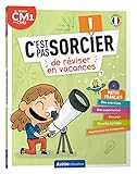 C'est pas sorcier de réviser en vacances - du cm1 au